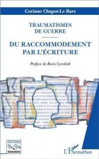 Traumatismes de guerre - du raccommodement par l'écriture - A S I H V I F