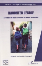 Raconter l’école. À l’écoute de vécus scolaires en Europe et au Brésil - A S I H V I F