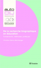 De la recherche biographique en éducation - fondements, méthodes, pratiques - A S I H V I F