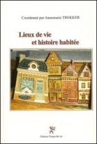 Lieux de vie et histoire habitée - A S I H V I F