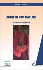 AUTOPSIE D'UN MARIAGE De l'emprise à l'échappée - A S I H V I F