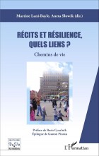 Récits & Résilience, quels liens ? Chemins de vie - A S I H V I F