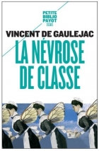 La névrose de classe - Trajectoire sociale et conflits d’identité - A S I H V I F