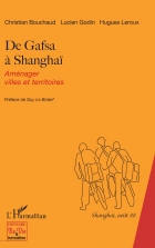 DE GAFSA À SHANGAI Aménager villes et territoires - A S I H V I F