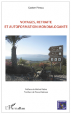 VOYAGES, RETRAITE ET AUTOFORMATION MONDIALOGANTE - A S I H V I F