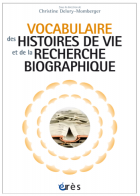 Vocabulaire des histoires de vie et de la recherche biographique - A S I H V I F