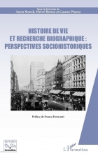 Histoire de vie et recherche biographique : perspectives sociohistoriques - A S I H V I F