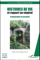 HISTOIRES DE VIE  ET RAPPORT AU VÉGÉTAL - Écobiographie en formation - A S I H V I F