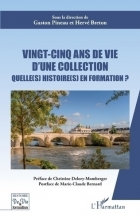 Pour les 25 ans de la collection "Histoire de vie et formation" - A S I H V I F