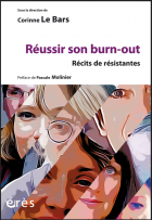 Réussir son burn-out - Récits de résistantes - A S I H V I F